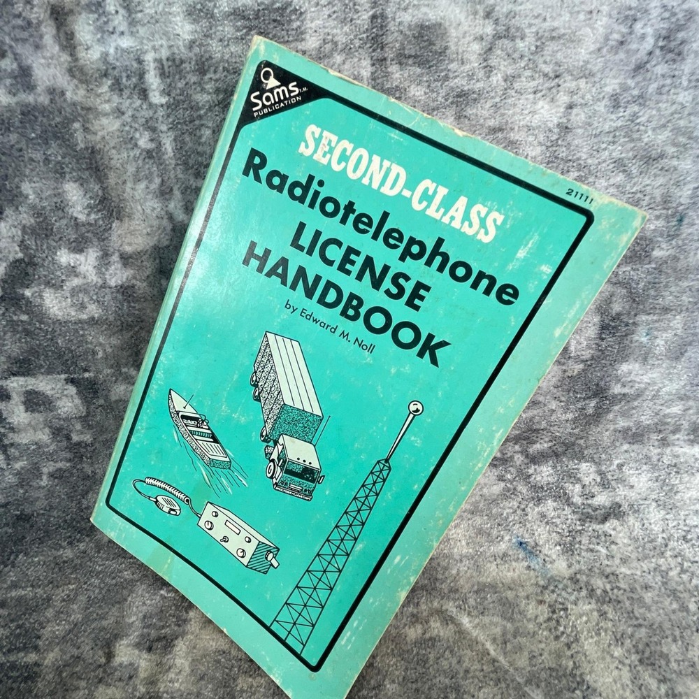 Second-Class Radiotelephone License Handbook Edward M Noll Sams 5th Ed FCC Radio